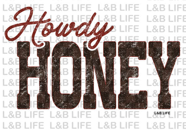 HOWDY HONEY