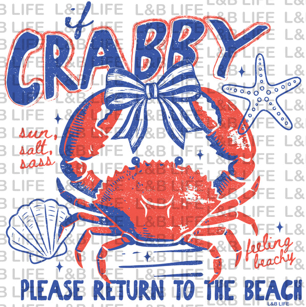 IF CRABBY RETURN