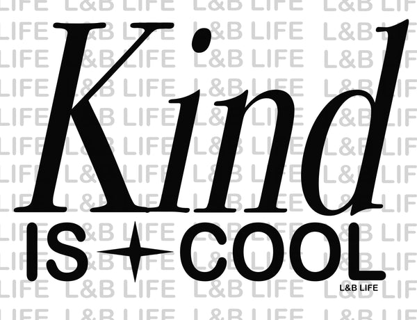 KIND IS COOL