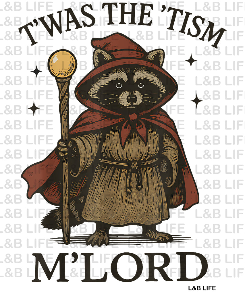 T'WAS THE TISM M'LORD
