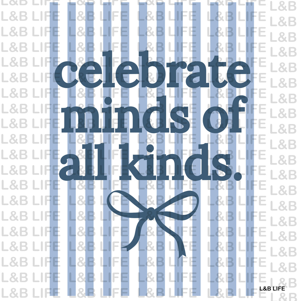 CELEBRATE MINDS OF ALL KIND