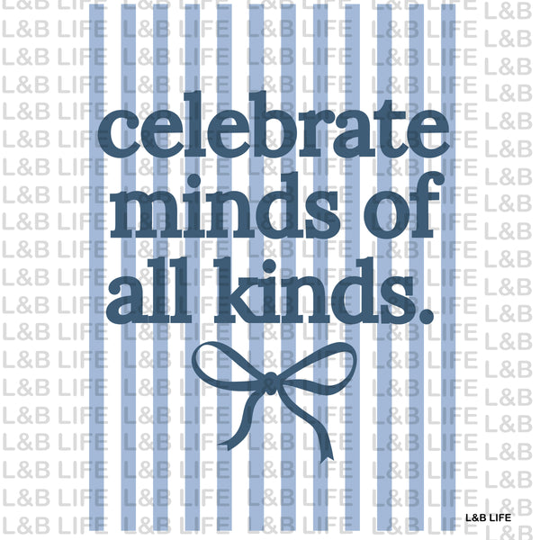 CELEBRATE MINDS OF ALL KIND