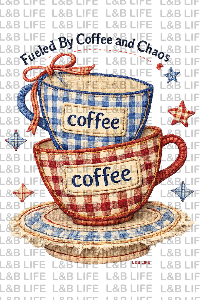 FUELED BY COFFEE AND CHAOS