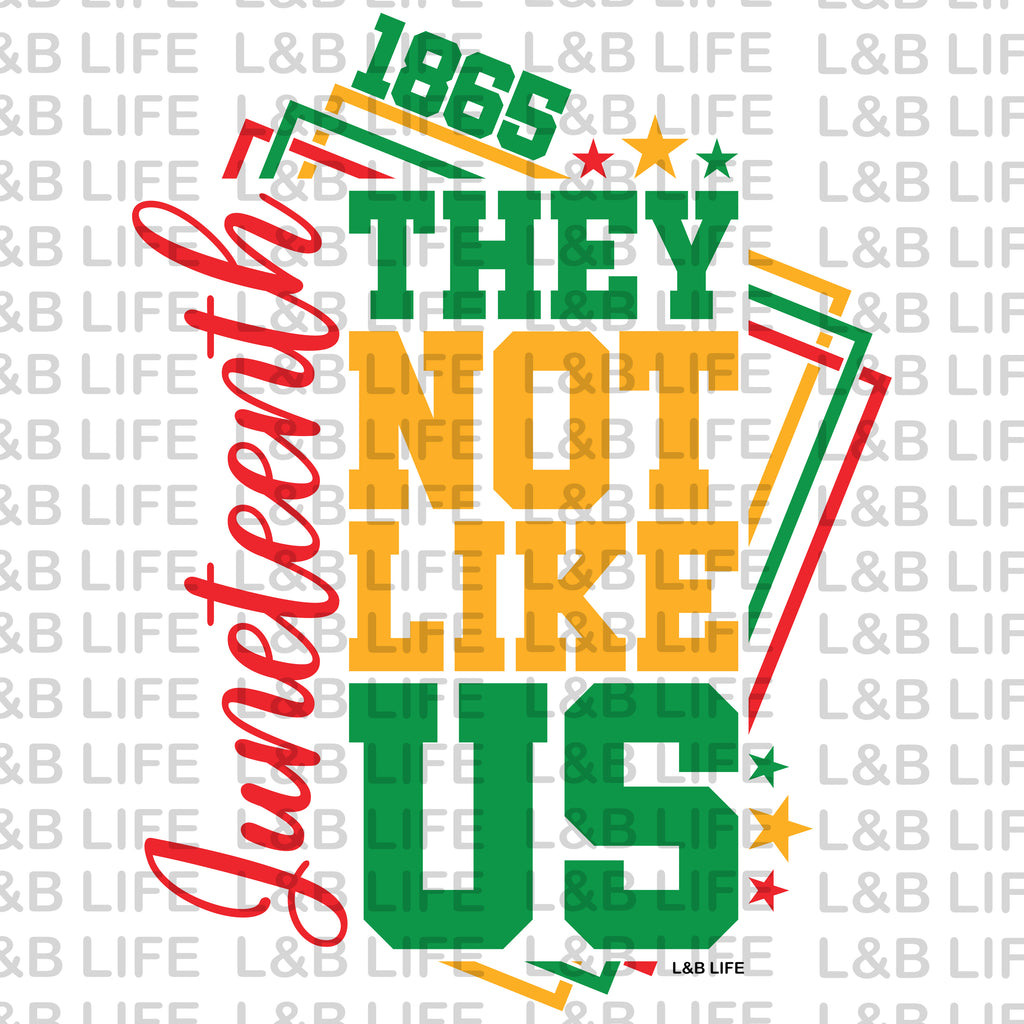 THEY NOT LIKE US
