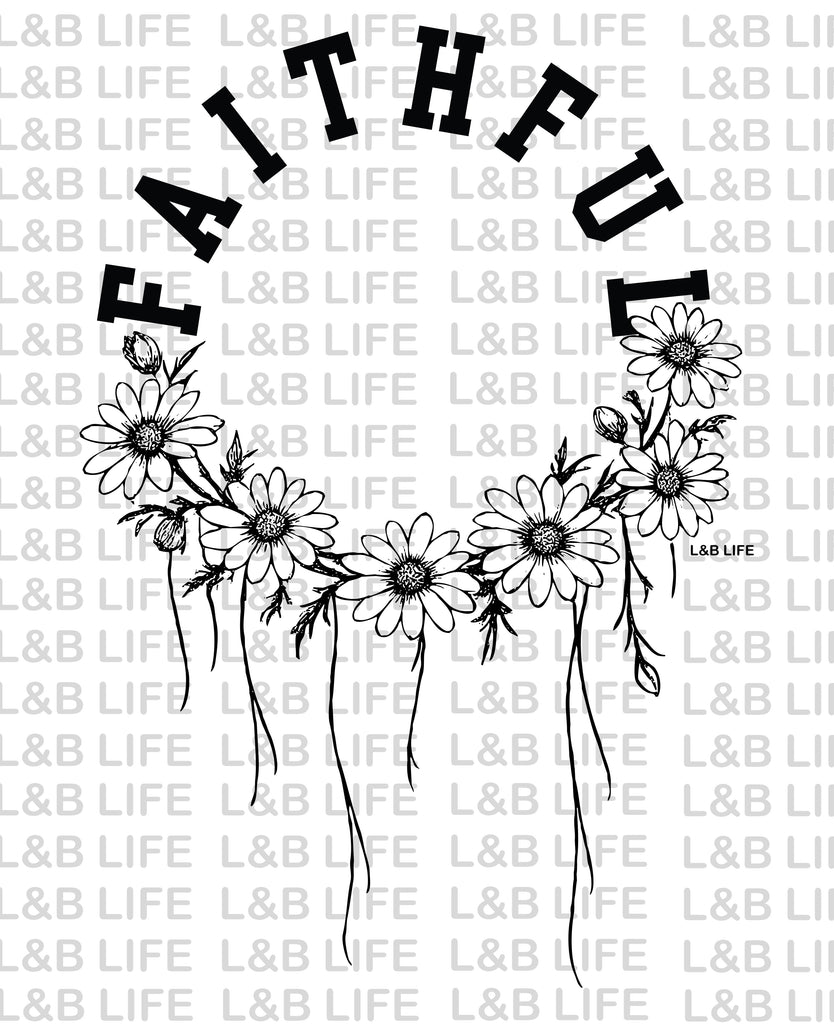 FAITHFUL FLOWERS