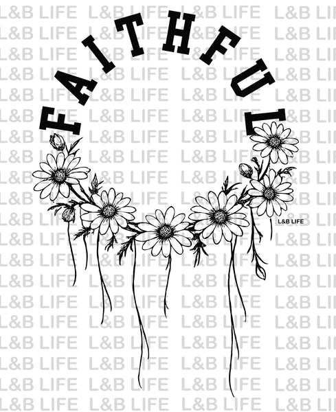 FAITHFUL FLOWERS