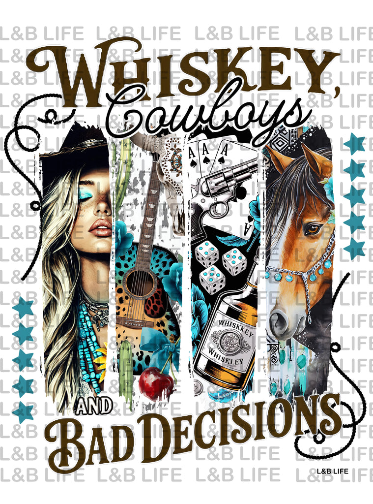WHISKEY COWS AND BAD DECISIONS