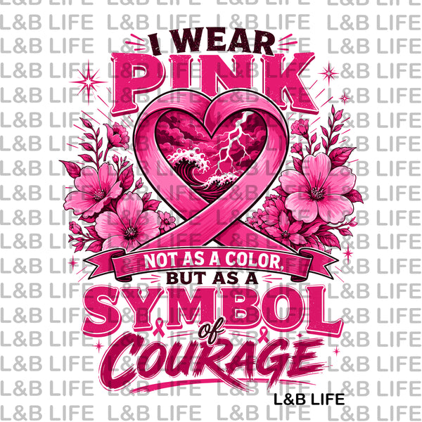 I WEAR PINK