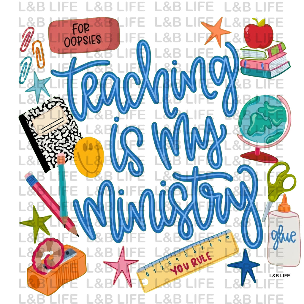 TEACHING IS MY MINISTRY
