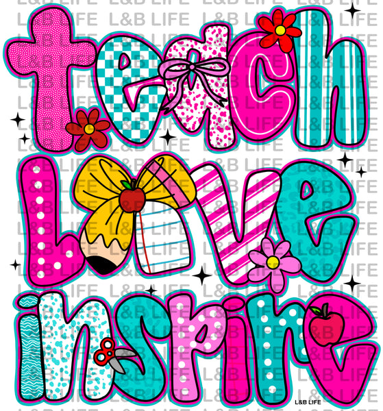 TEACH LOVE INSPIRE