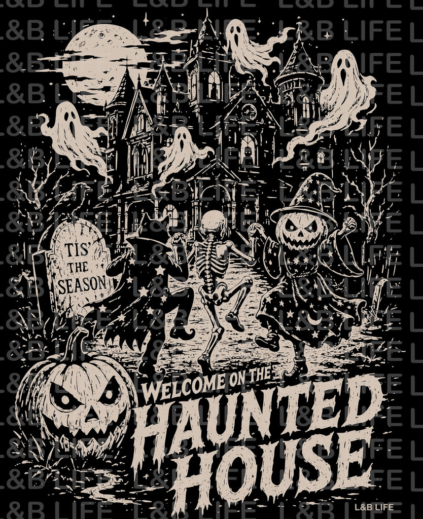 WELCOME TO THE HAUNTED HOUSE