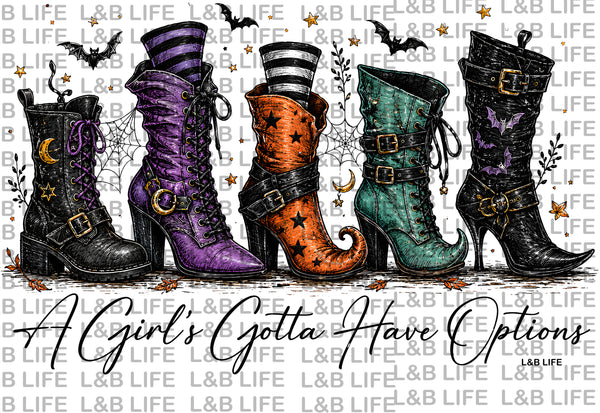 A GIRLS GOTTA HAVE OPTIONS