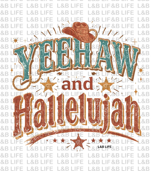 YEEHAW AND HALLELUJAH