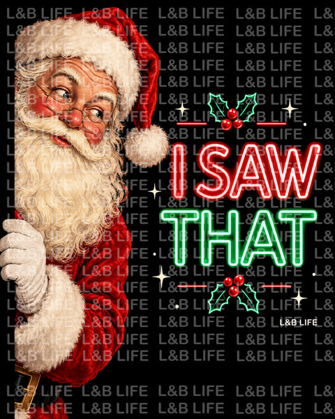 I SAW THAT SANTA