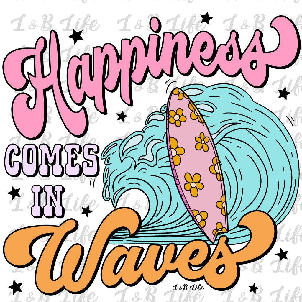 HAPPINESS COMES IN WAVES PRE-ORDER