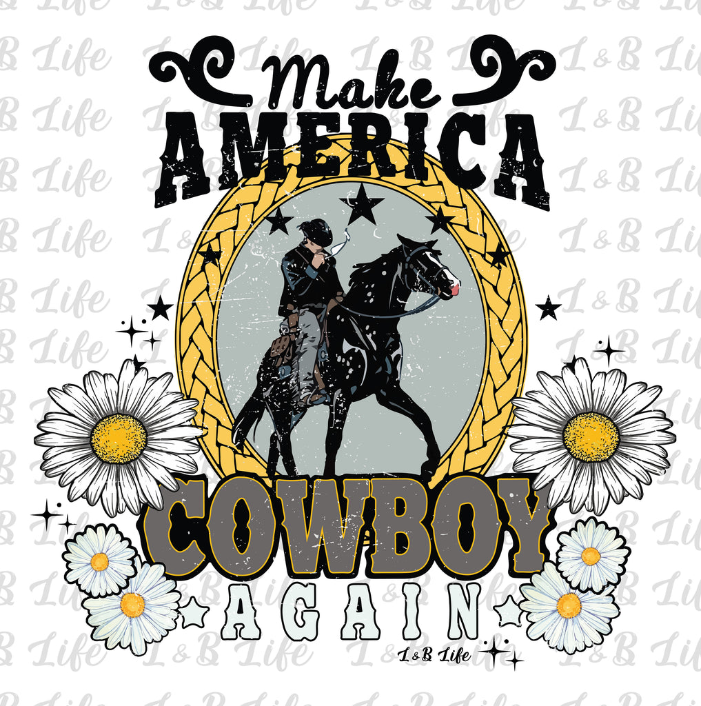 MAKE AMERICA COWBOY AGAIN