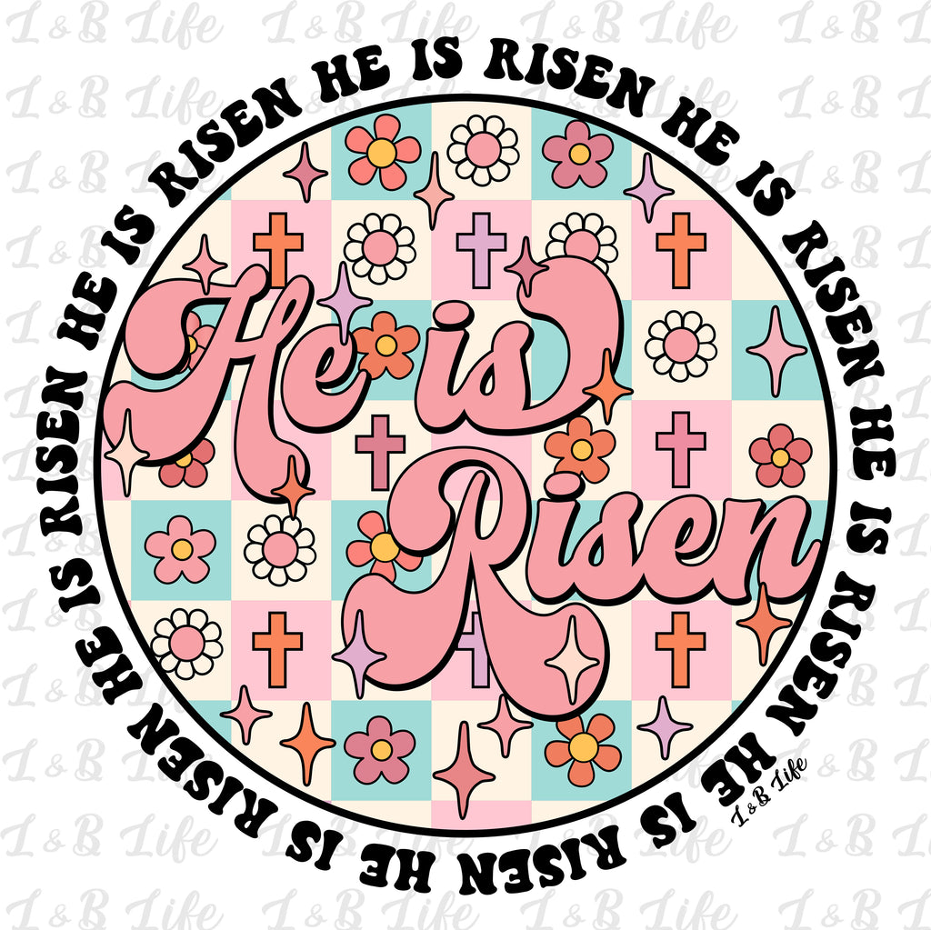 HE IS RISEN