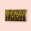 HOWDY SUMMER HAT PATCH