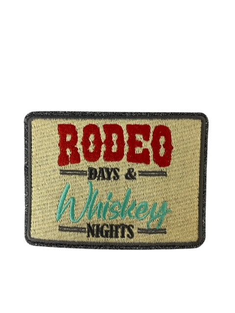 RODEO DAYS AND WHISKEY NIGHTS