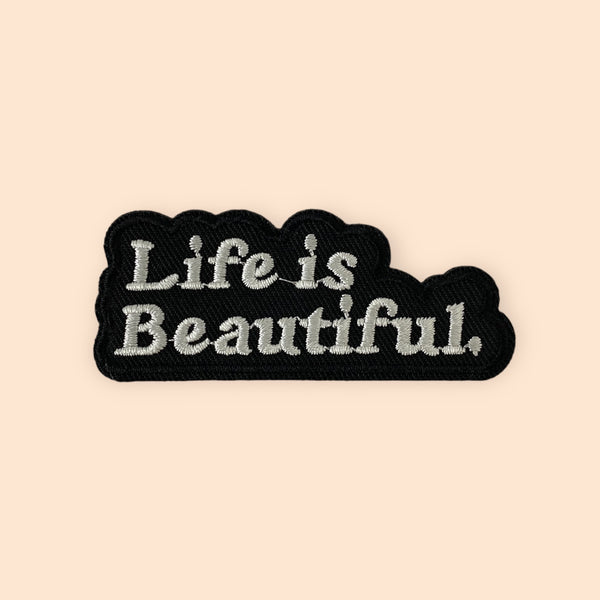 LIFE IS BEAUTIFUL HAT PATCH