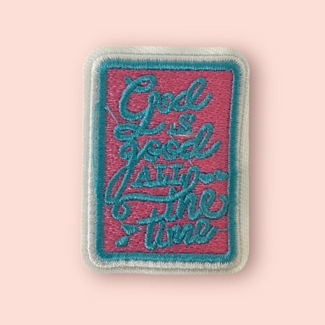 GOD IS GOOD ALL THE TIME HAT PATCH