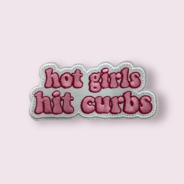 HOT GIRLS HIT CURBS HAT PATCH