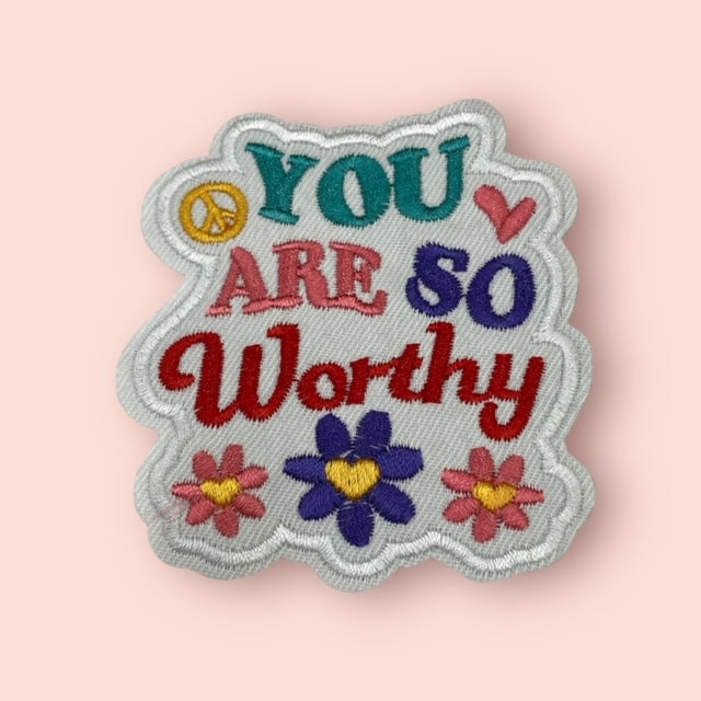 YOU ARE SO WORTHY HAT PATCH