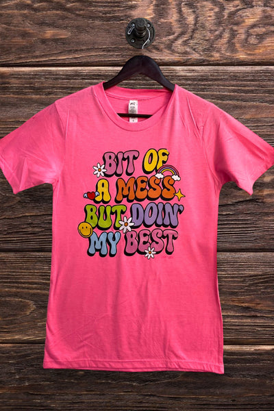 BC DTF LIL BIT OF A MESS - HOT PINK