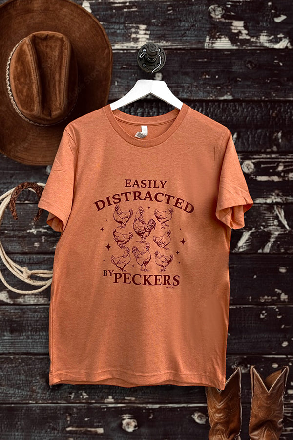 BC DTF EASILY DISTRACTED BY PECKERS - RUST