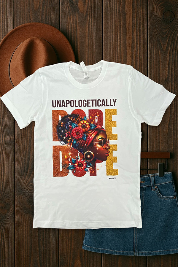 BC DTF UNAPOLOGETICALLY DOPE - WHITE