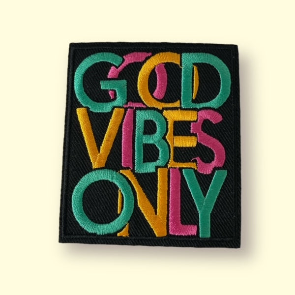 GOOD VIBES ONLY HAT PATCH