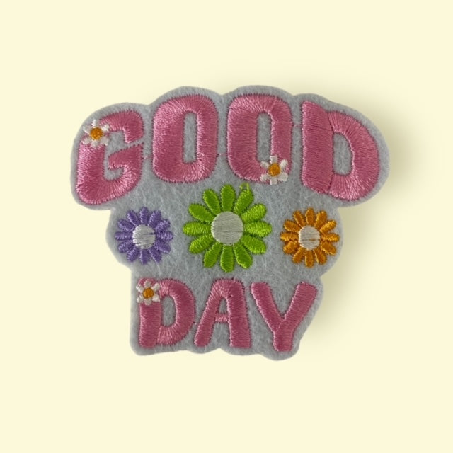 GOOD DAY HAT PATCH