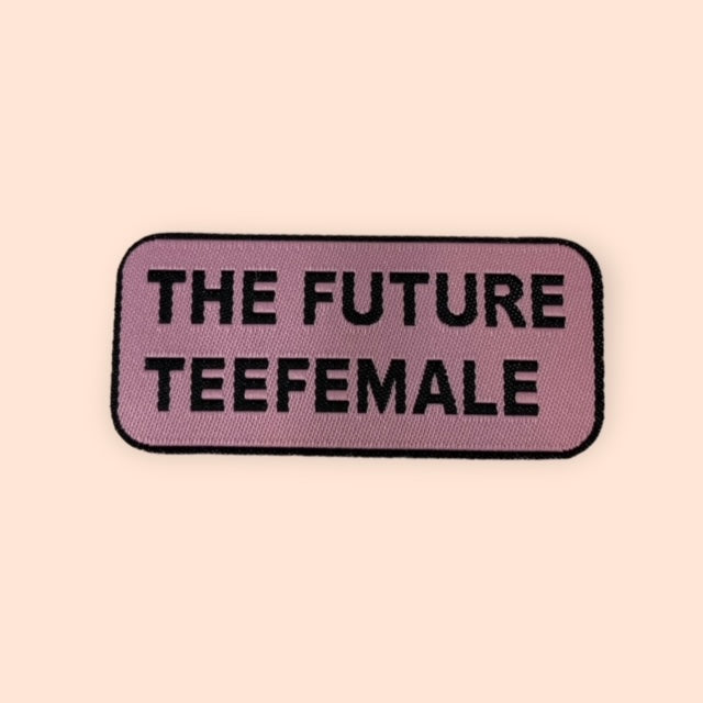 THE FUTURE TEEFEMALE HAT PATCH