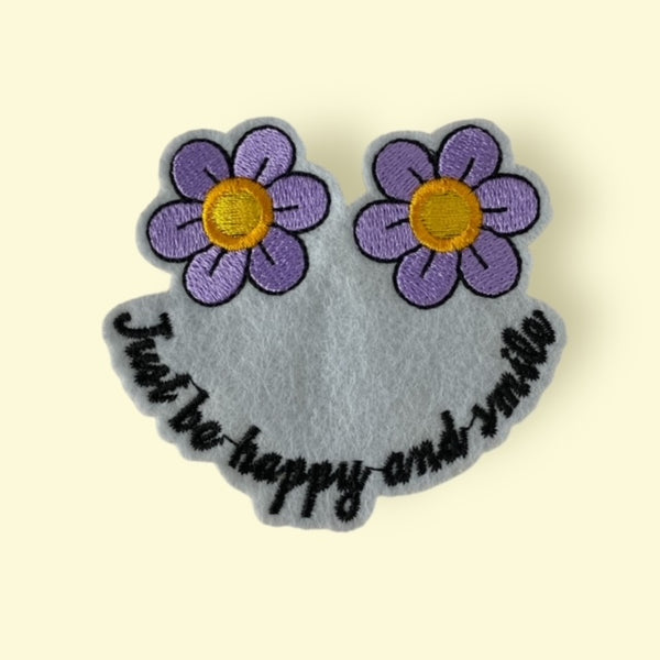 JUST BE HAPPY AND SMILE HAT PATCH