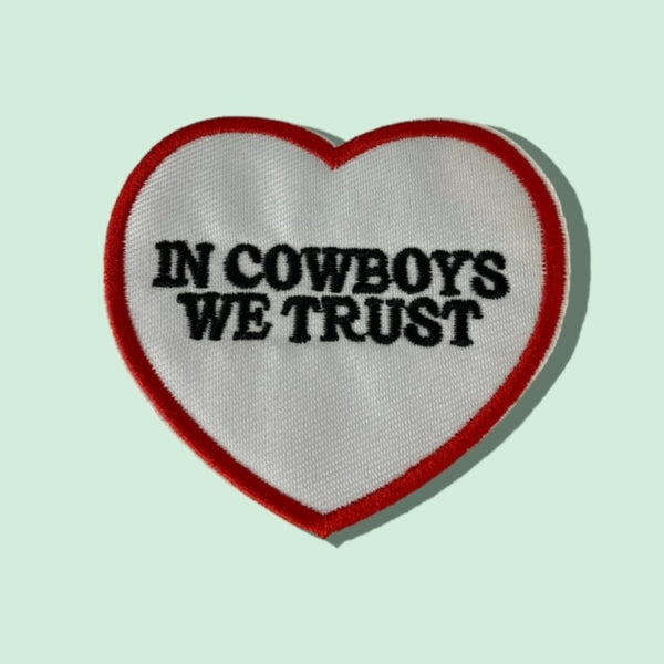 IN COWBOYS WE TRUST HAT PATCH