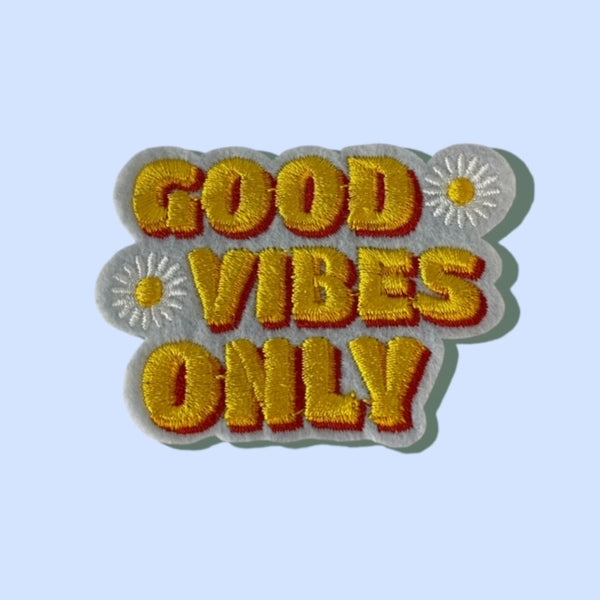 GOOD VIBES ONLY HAT PATCH