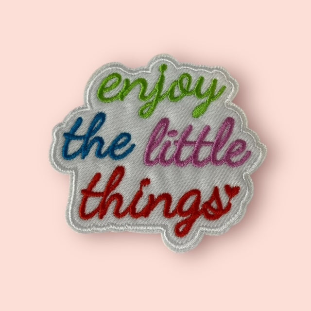 ENJOY THE LITTLE THINGS  HAT PATCH