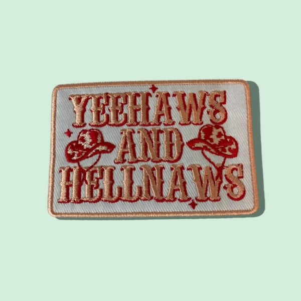 YEEHAWS AND HELLNAWS HAT PATCH