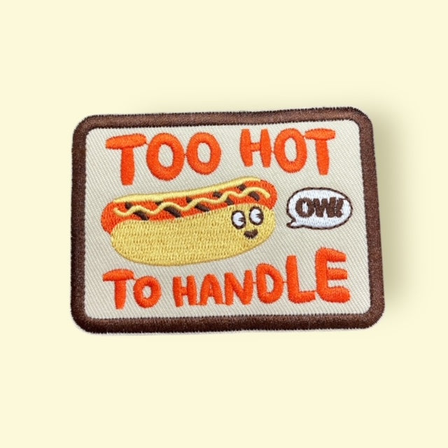 TOO HOT TO HANDLE HAT PATCH