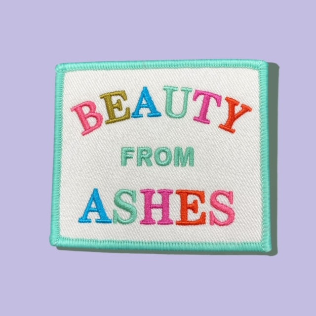 BEAUTY FROM ASHES HAT PATCH