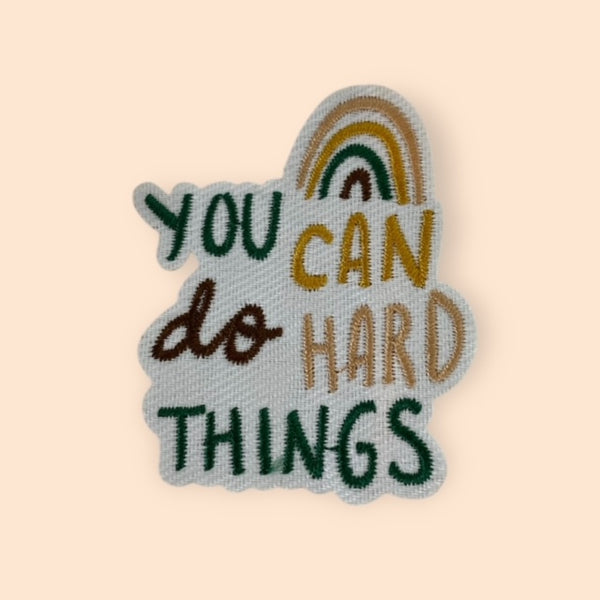 YOU CAN DO HARD THINGS HAT PATCH