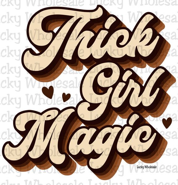 THICK GIRL MAGIC