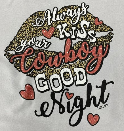 ALWAYS KISS YOU COWBOY