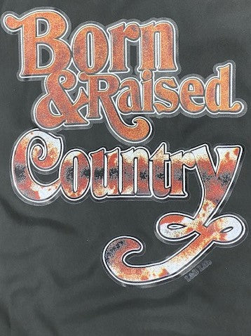 BORN AND RAISED COUNTRY