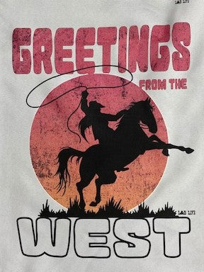 GREETINGS FROM THE WEST