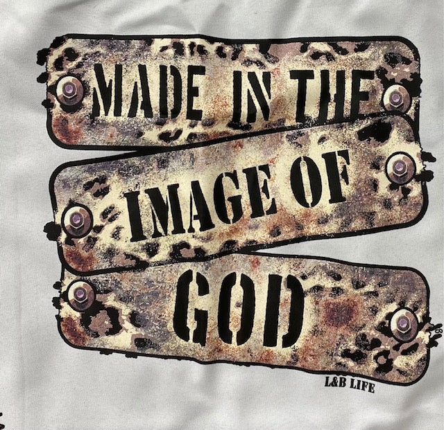 MADE IN THE IMAGE OF GOD