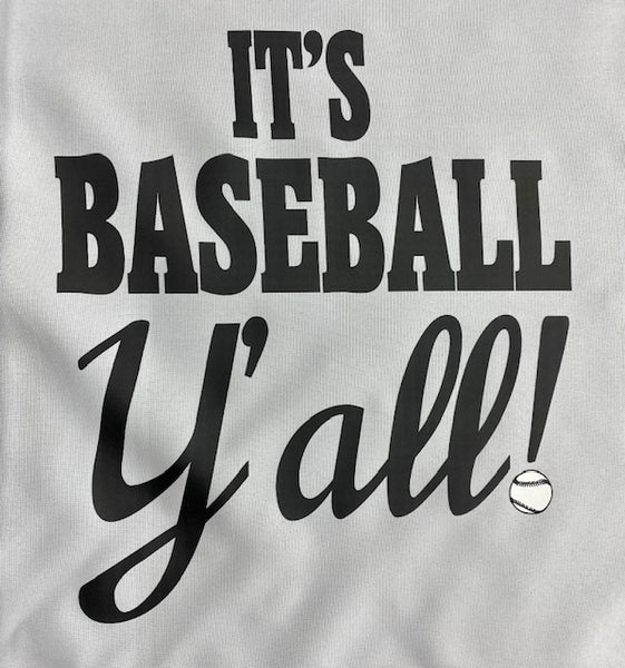 IT'S BASEBALL YALL!