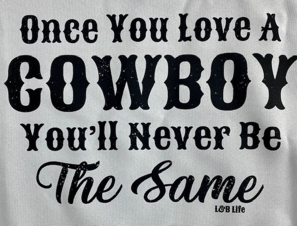 ONCE YOU LOVE A COWBOY