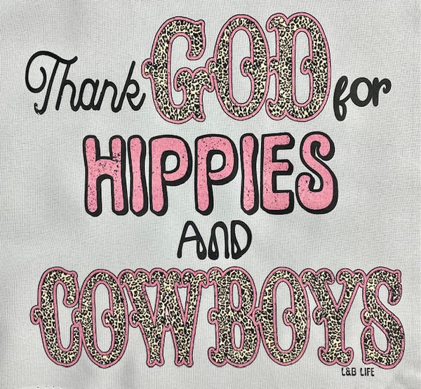 THANK GOD FOR HIPPIES AND COWBOYS