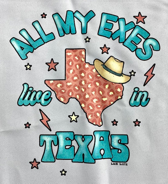 ALL MY EXES LIVE IN TEXAS